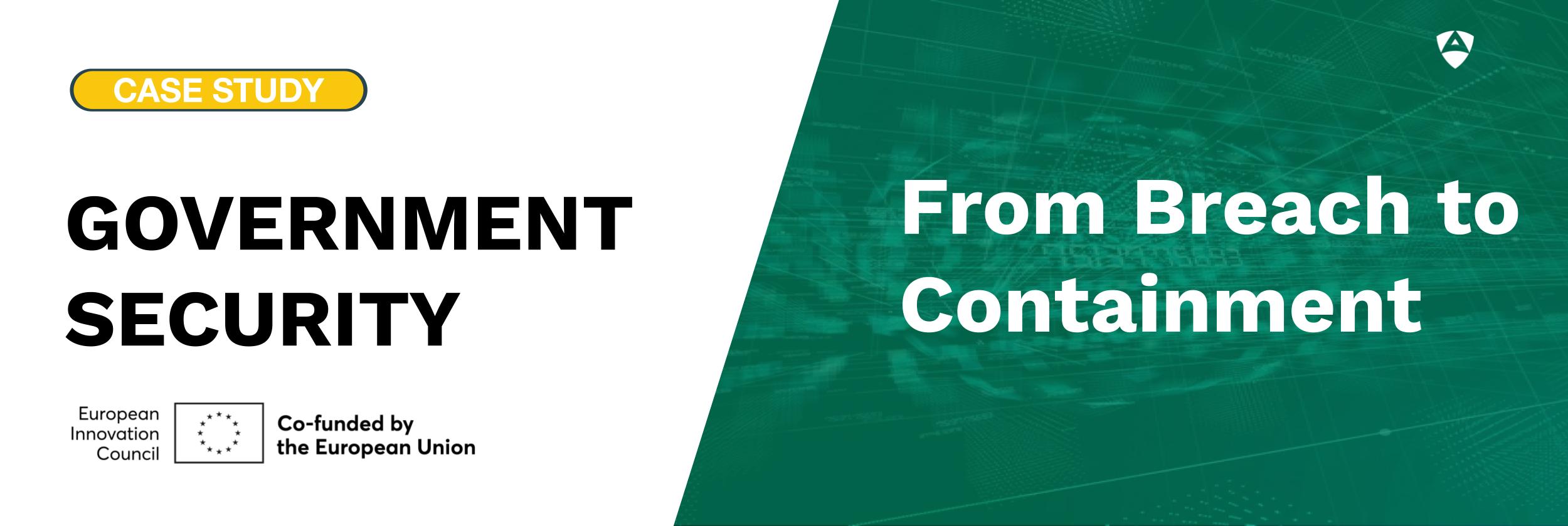 From Breach to Containment