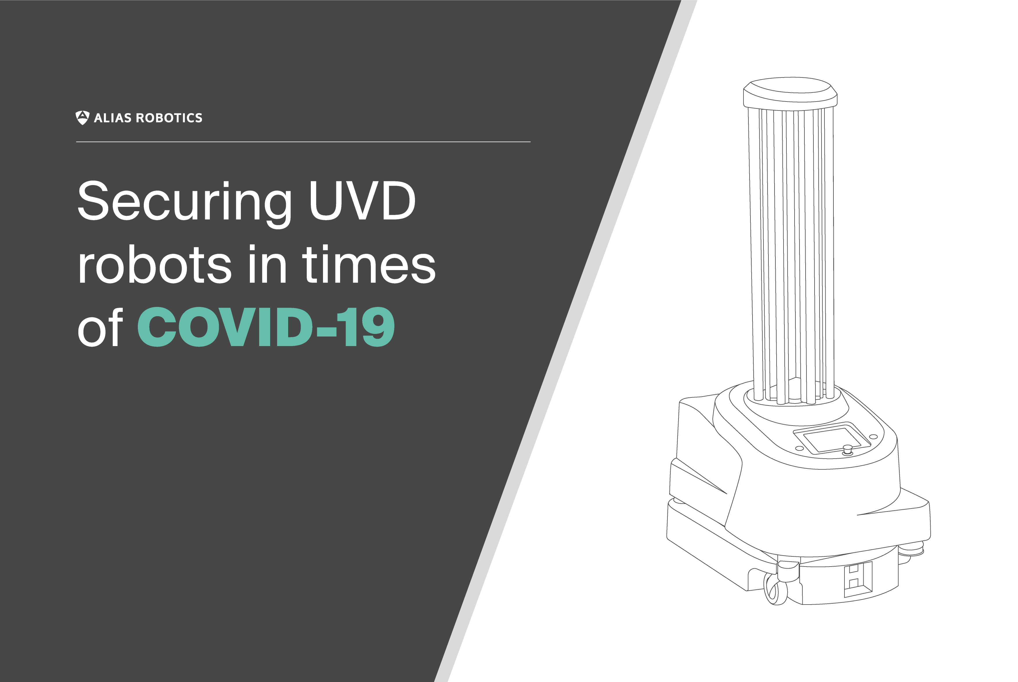 Securing disinfection robots in times of COVID-19.