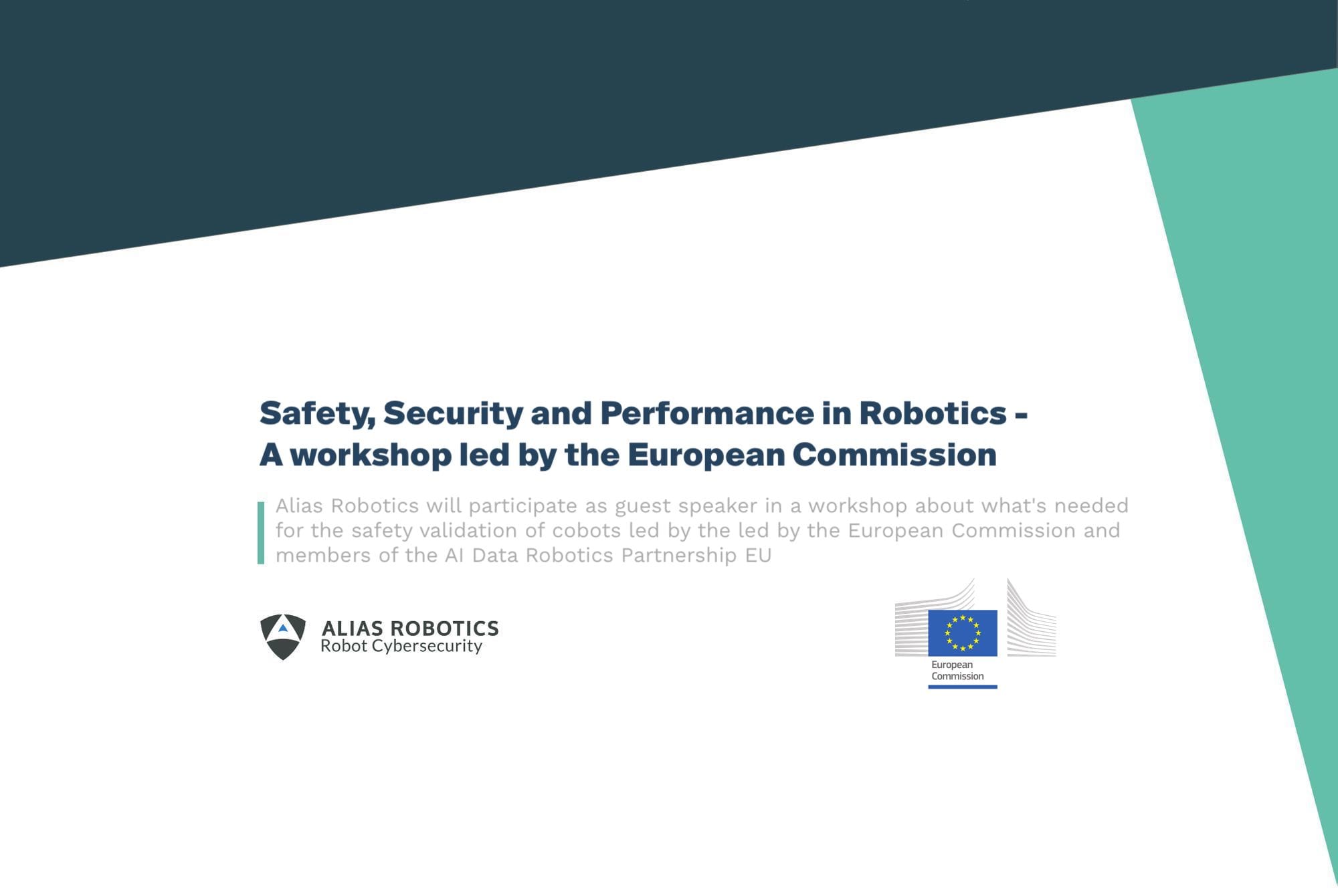 Safety, Security and Performance in Robotics - A workshop led by the European Commission