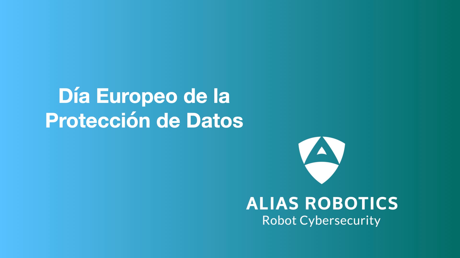 Alias Robotics: Líder en Ciberseguridad para Proteger Datos Médicos en el Día Europeo de la Protección de Datos