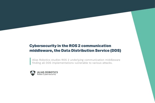 Cybersecurity in the ROS 2 communication middleware, the Data Distribution Service (DDS)