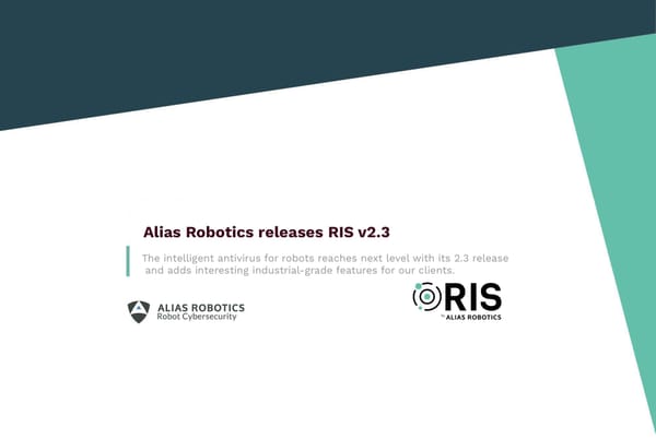 Alias Robotics releases Robot Immune System version 2.3